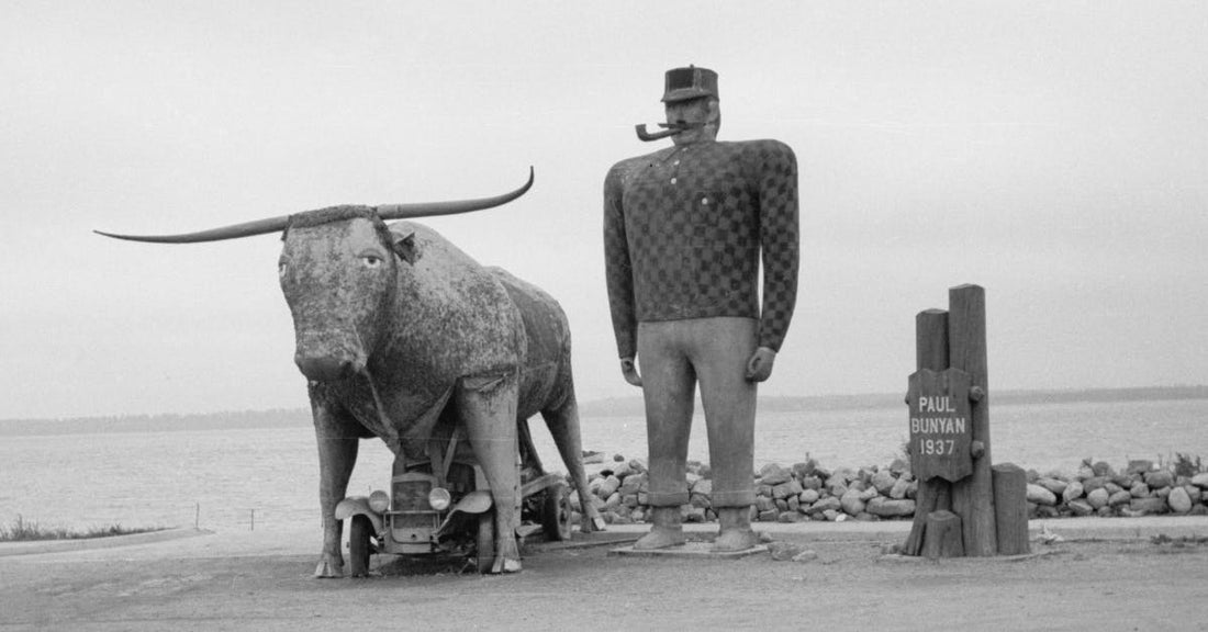 Paul Bunyan: Larger Than Life